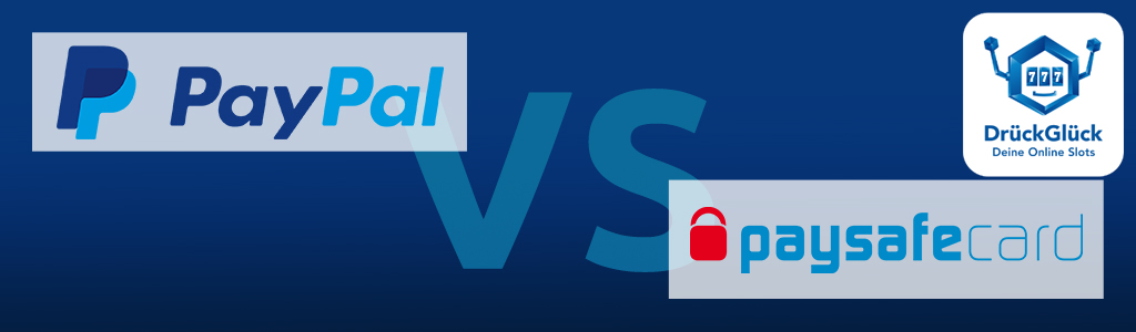 PayPal vs Paysafecard im Glücksspielhaus – beide Anbieter im direkten Vergleich